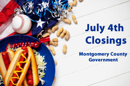 Montgomery County Government closings for Independence Day