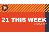 feature 21 This Week #687 episode