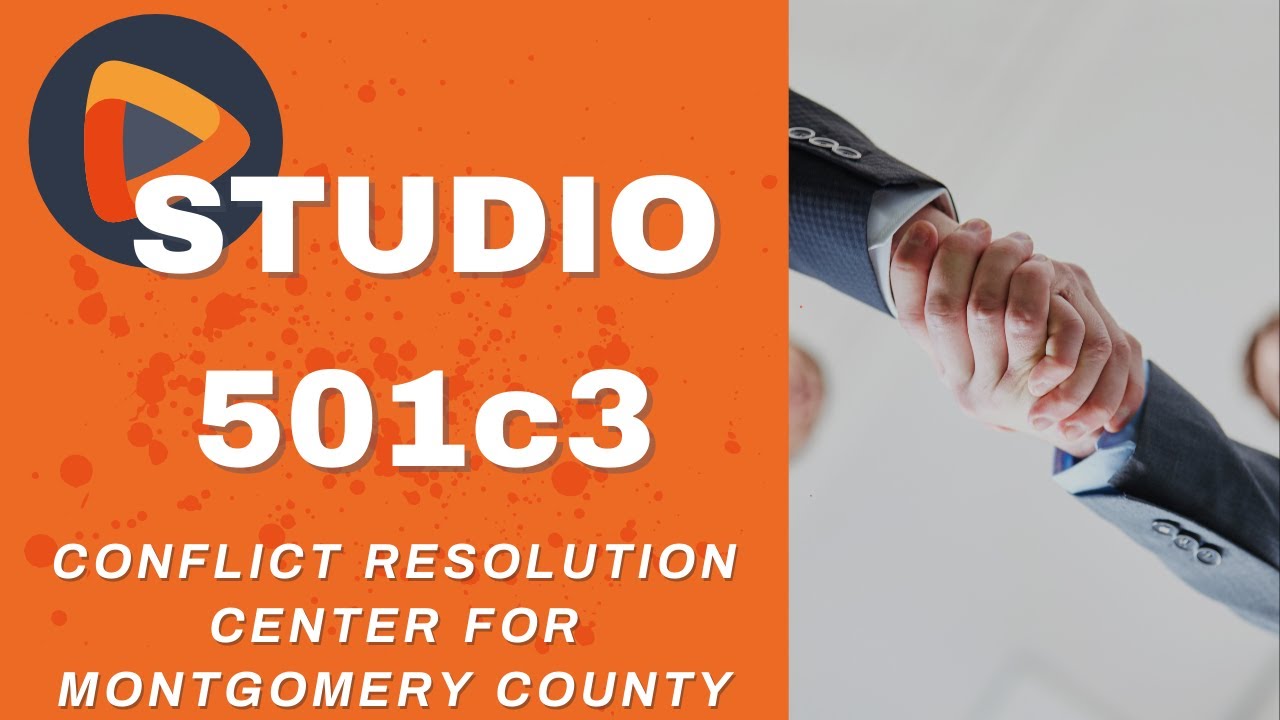 Studio 501c3: Conflict Resolution Center for Montgomery County | Montgomery Community Media - Vimarsana News